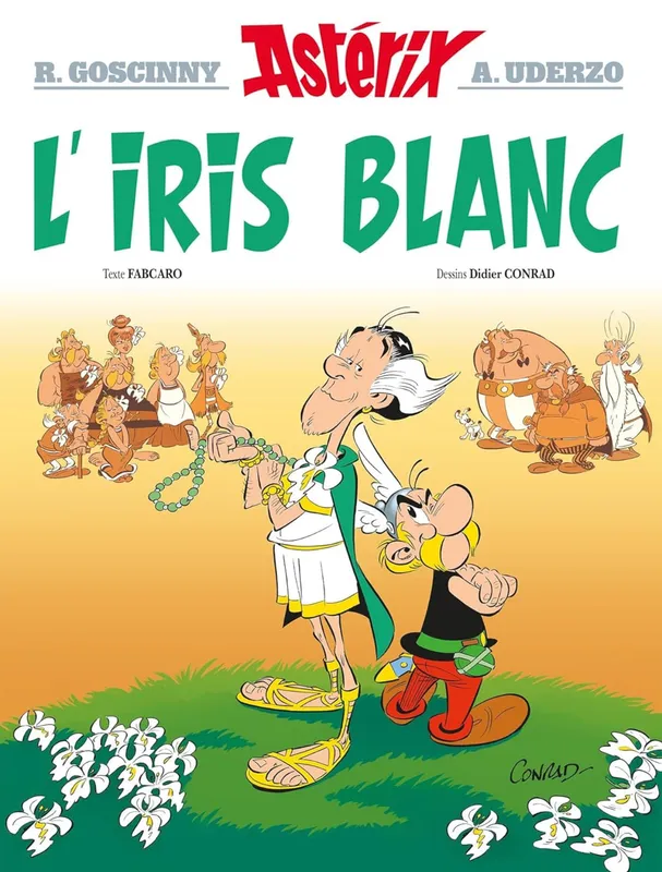 Livres BD BD jeunesse 40, Astérix - L'Iris blanc - n°40 Fabcaro, Didier Conrad, René Goscinny, Albert Uderzo