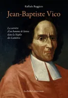 Jean-Baptiste Vico, La carrière d’un homme de lettres dans la Naples des Lumières