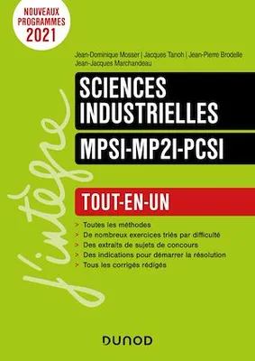 Sciences industrielles pour l'ingénieur MPSI-MP2I -PCSI, Tout-en-un