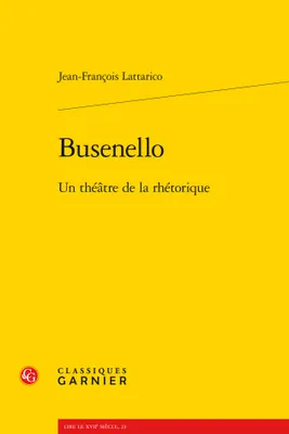 Busenello, Un théâtre de la rhétorique