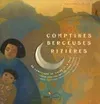 Jeux et Jouets Musique CD / livres CD 4, Comptines et berceuses des rizières, 29 comptines de Chine et d'Asie Chantal Grosléziat