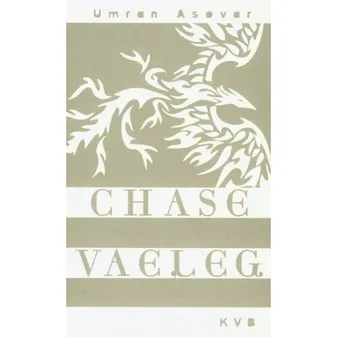 Chase Vaeleg, Wilhelm