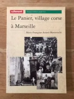 Le Panier, village corse à Marseille