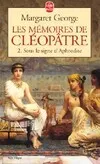 Les mémoires de Cléopâtre., 2, Les Mémoires de Cléopâtre tome 2, roman