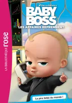 Baby Boss, les affaires reprennent, Baby Boss / Le pire bébé du monde