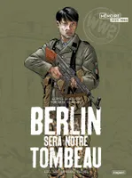 Berlin sera notre tombeau T3, Les Derniers Païens