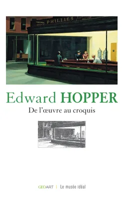 Edward Hopper, De l'oeuvre au croquis