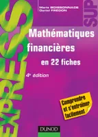 Mathématiques financières - 4ème édition - en 22 fiches, En 22 fiches