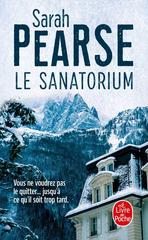Livres Polar Thriller Le Sanatorium Sarah Pearse