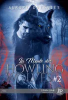 La meute des Howling wolves, #2