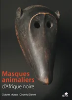 Masques animaliers d'Afrique noire