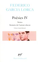 Poésies  / Federico García Lorca, 4, Suites, Poésies / Suites *** Sonnets de l'amour obscur