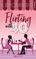 Flirting with 40 - poche