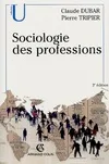 Sociologie des professions Claude Dubar, Pierre Tripier