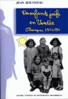 Des enfants juifs en Vendée, Chavagnes, 1942-1944