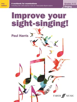 Improve your sight-singing! Grades 4-5 (New)