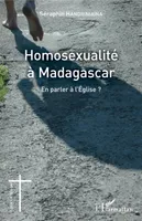 Homosexualité à Madagascar, En parler à l'Eglise ?