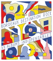 Bordeaux destination rock
