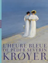 L'heure bleue de Peder Severin Krøyer, Catalogue officiel d'exposition