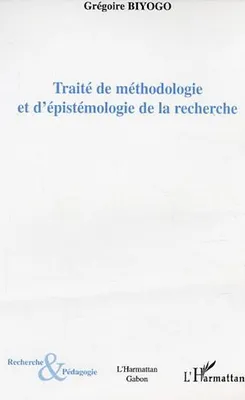 Traité de méthodologie et d'épistémologie de la recherche