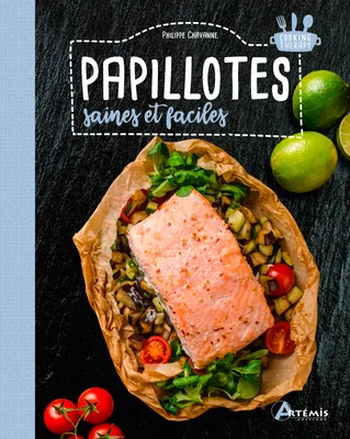 Cooking therapy, Papillotes saines et faciles