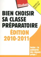 Bien choisir sa classe préparatoire 2010-2011