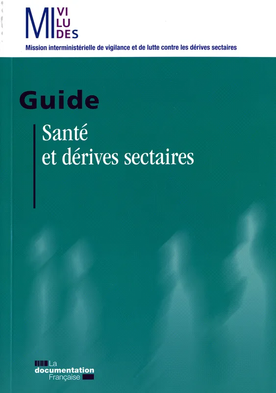 Livres Économie-Droit-Gestion Sciences Economiques Santé et dérives sectaires - guide Collectif