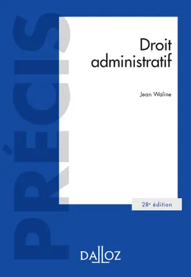 Droit administratif - 28e ed.