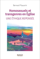 Homosexuels et transgenres en Église, Une éthique repensée