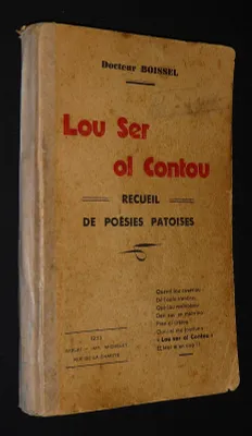 Lou Ser ol Contou. Recueil de poésies patoises