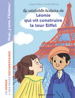 La véritable histoire de Léonie qui vit construire  la Tour Eiffel
