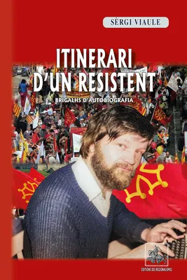 Itinerari d'un Resistent (brigalhs d'autobiografia), livre en occitan