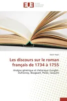 Les discours sur le roman français de 1734 à 1755