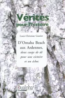 D'omaha beach aux ardennes