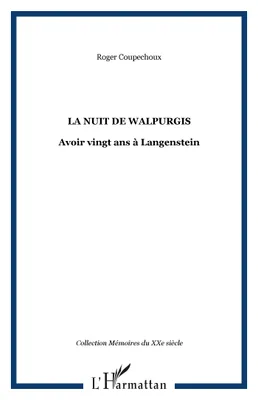 La nuit de Walpurgis, Avoir vingt ans à Langenstein