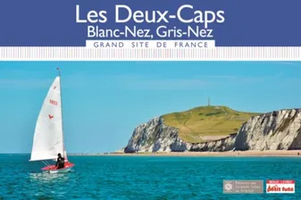 Guide Les Deux-Caps - Blanc-Nez - Gris-Nez 2016 Grand Site Petit Futé