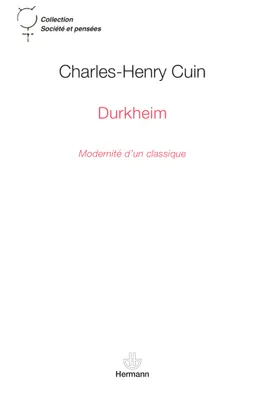 Durkheim, Modernité d'un classique