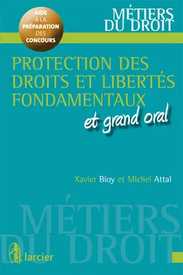 Protection des droits et libertés fondamentaux et grand oral