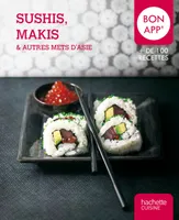 Sushi, Makis et autres mets d'Asie, Bon app'