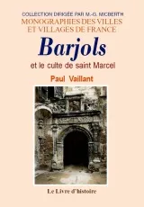 Barjols et le culte de Saint-Marcel