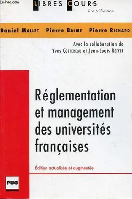 Réglementation et management des universités françaises - Collection libres cours droit/gestion.