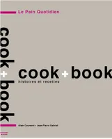 Cook [plus] book, le Pain quotidien