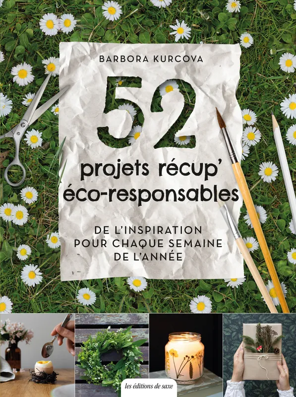 Livres Loisirs Loisirs créatifs et jeux Loisirs créatifs 52 projets recup' eco-responsables Barbora Kurcova