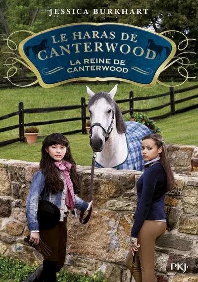 10, Le haras de Canterwood - tome 10 La reine de Canterwood Jessica Burkhart