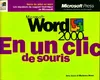 Microsoft Word 2000 en un clic de souris, Microsoft