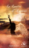 La lumière d'Ayvana 2 : L'aube d'un envol, L'aube d'un envol