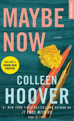 Maybe now - Colleen Hoover - Librairie Grangier