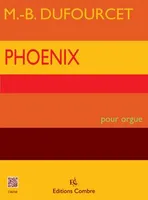 Phoenix, Pour orgue