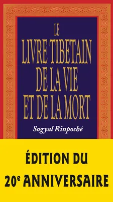Le Livre Tibétain de la Vie et de la Mort