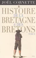 Histoire de la Bretagne et des Bretons, Volume 2, Des Lumières au XXIe siècle